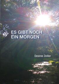 Vorderes Coverbild Gedichtsband / Es gibt noch ein Morgen