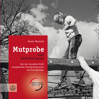 Vorderes Coverbild Mutprobe und Gottvertrauen