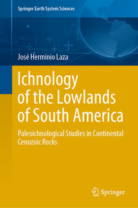 Vorderes Coverbild Ichnology of the Lowlands of South America