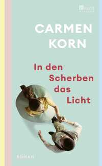 Vorderes Coverbild In den Scherben das Licht