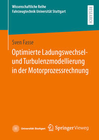 Vorderes Coverbild Optimierte Ladungswechsel- und Turbulenzmodellierung in der Motorprozessrechnung