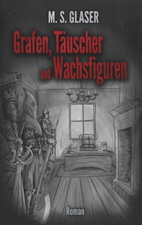 Vorderes Coverbild Grafen, Täuscher und Wachsfiguren