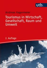 Vorderes Coverbild Tourismus in Wirtschaft, Gesellschaft, Raum und Umwelt