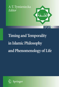 Vorderes Coverbild Timing and Temporality in Islamic Philosophy and Phenomenology of Life