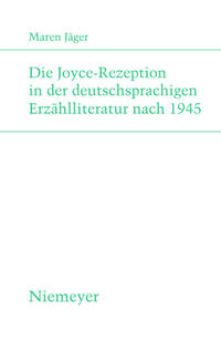 Vorderes Coverbild Die Joyce-Rezeption in der deutschsprachigen Erzählliteratur nach 1945