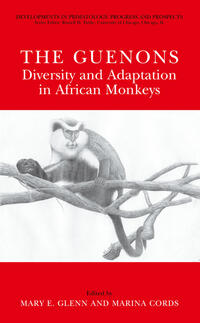 Vorderes Coverbild The Guenons: Diversity and Adaptation in African Monkeys
