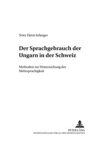 Vorderes Coverbild Der Sprachgebrauch der Ungarn in der Schweiz