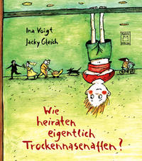 Vorderes Coverbild Wie heiraten eigentlich Trockennasenaffen?