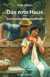 Vorderes Coverbild Das rote Haus: Eine lustige Ehegeschichte
