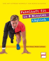 Vorderes Coverbild Fabelhaft fit in 8 Minuten täglich