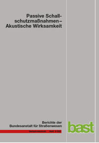 Vorderes Coverbild Passive Schallschutzmaßnahmen - Akustische Wirksamkeit
