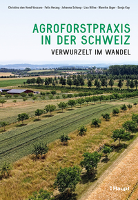 Vorderes Coverbild Agroforstpraxis in der Schweiz