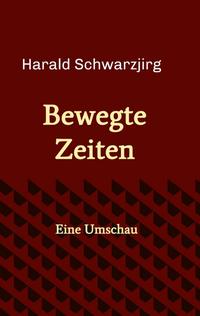 Vorderes Coverbild Bewegte Zeiten