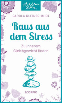 Vorderes Coverbild Achtsam leben: Raus aus dem Stress