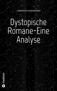 Vorderes Coverbild Dystopische Romane-Eine Analyse