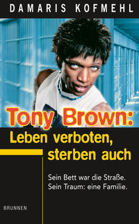 Vorderes Coverbild Tony Brown: Leben verboten, Sterben auch