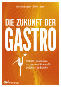 Vorderes Coverbild Die Zukunft der Gastro