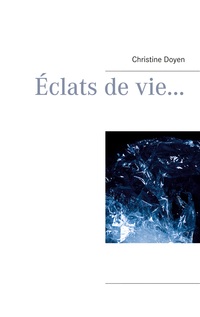 Vorderes Coverbild Éclats de vie...