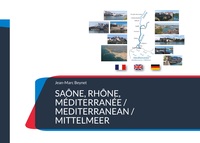 Vorderes Coverbild Saône, Rhône, Méditerranée / Mediterranean / Mittelmeer