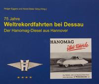 Vorderes Coverbild 75 Jahre Weltrekordfahrten bei Dessau