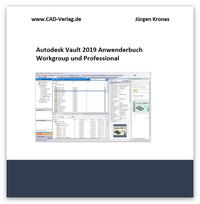 Vorderes Coverbild Vault Professional 2019 Anwenderbuch Workgroup und Professionalal