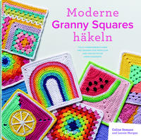 Vorderes Coverbild Moderne Granny Squares Häkeln