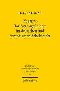 Vorderes Coverbild Negative Tarifvertragsfreiheit im deutschen und europäischen Arbeitsrecht