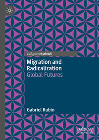 Vorderes Coverbild Migration and Radicalization