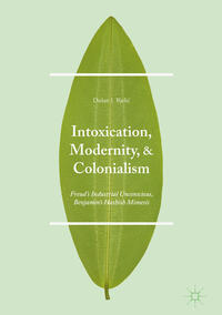 Vorderes Coverbild Intoxication, Modernity, and Colonialism