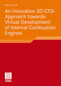 Vorderes Coverbild An Innovative 3D-CFD-Approach towards Virtual Development of Internal Combustion Engines