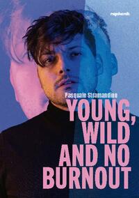 Vorderes Coverbild Young, wild and no Burnout