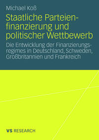 Vorderes Coverbild Staatliche Parteienfinanzierung und politischer Wettbewerb