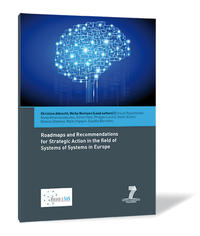 Vorderes Coverbild Roadmaps and Recommendations for Strategic Action in the field of Systems of Systems in Europe