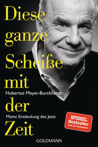 Vorderes Coverbild Diese ganze Scheiße mit der Zeit