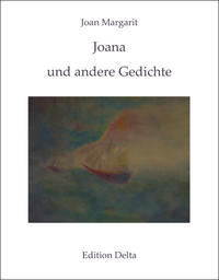 Vorderes Coverbild Joana und andere Gedichte /Joana i altres poemes