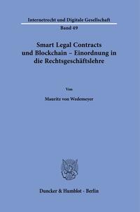 Vorderes Coverbild Smart Legal Contracts und Blockchain – Einordnung in die Rechtsgeschäftslehre.