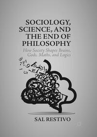 Vorderes Coverbild Sociology, Science, and the End of Philosophy
