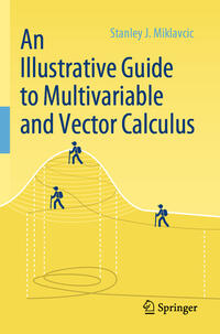 Vorderes Coverbild An Illustrative Guide to Multivariable and Vector Calculus