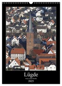 Vorderes Coverbild Lügde (Wandkalender 2025 DIN A3 hoch), CALVENDO Monatskalender