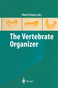 Vorderes Coverbild The Vertebrate Organizer