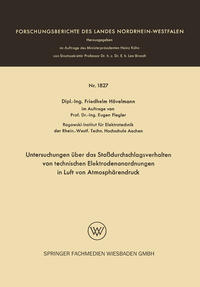 Vorderes Coverbild Untersuchungen über das Stoßdurchschlagsverhalten von technischen Elektrodenanordnungen in Luft von Atmosphärendruck
