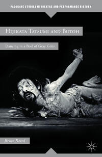 Vorderes Coverbild Hijikata Tatsumi and Butoh