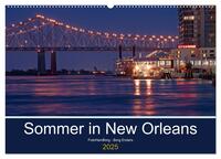 Vorderes Coverbild Sommer in New Orleans (Wandkalender 2025 DIN A2 quer), CALVENDO Monatskalender