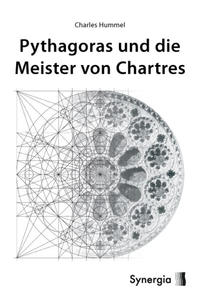 Vorderes Coverbild Pythagoras und die Meister von Chartres