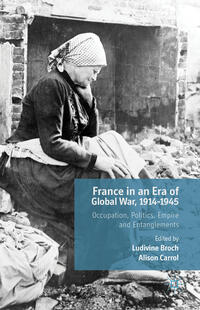 Vorderes Coverbild France in an Era of Global War, 1914-1945