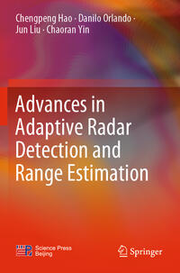 Vorderes Coverbild Advances in Adaptive Radar Detection and Range Estimation