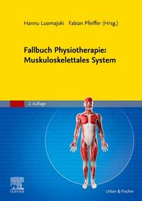 Vorderes Coverbild Fallbuch Physiotherapie: Muskuloskelettales System