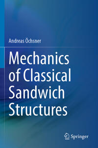 Vorderes Coverbild Mechanics of Classical Sandwich Structures