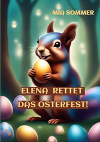 Vorderes Coverbild Elena rettet das Osterfest!