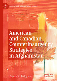 Vorderes Coverbild American and Canadian Counterinsurgency Strategies in Afghanistan